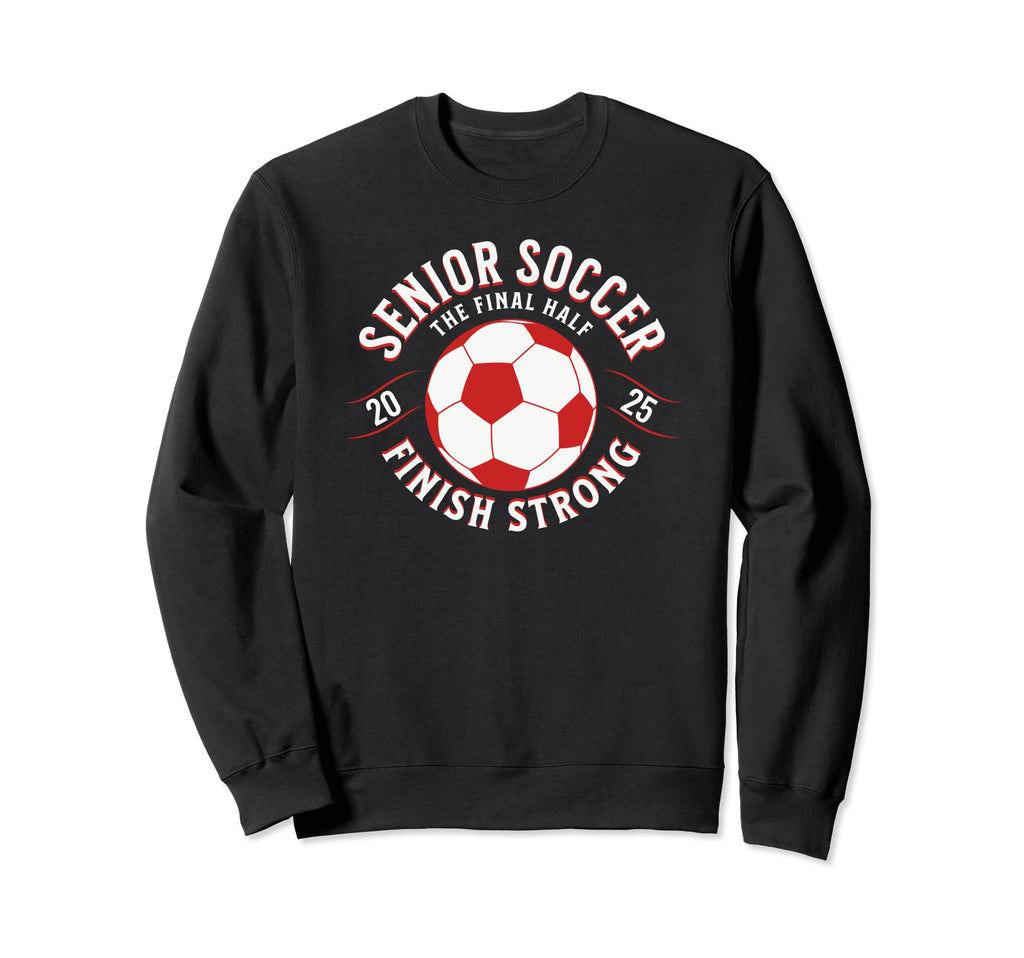 Soccer Senior 2025 Final Half Sweatshirt - Custom Art Print for Adults - T-Shirt, Sweatshirt, Hoodie