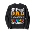Proud Dad 2022 8Th Grade Graduate Present Sweatshirt - Graphic Print Unisex - T-Shirt, Sweatshirt, Hoodie
