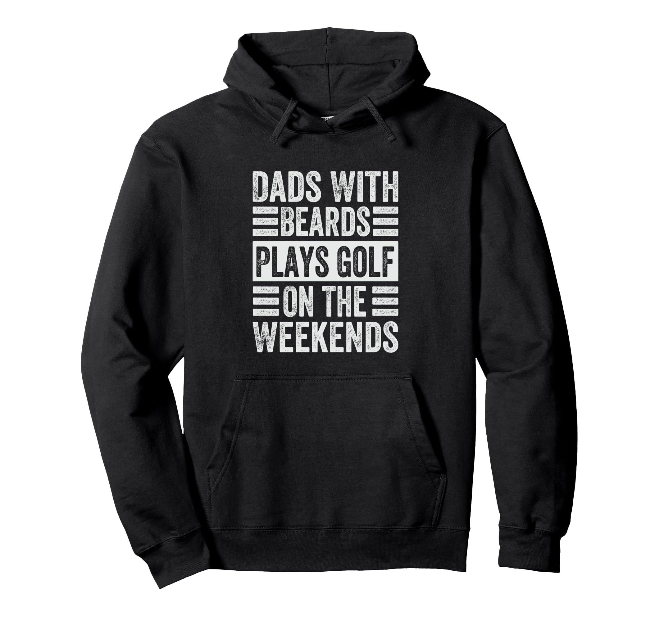 Dads Beards Plays Golf Weekends Funny Hoodie - Aesthetic Graphic Men Women - T-Shirt, Sweatshirt, Hoodie