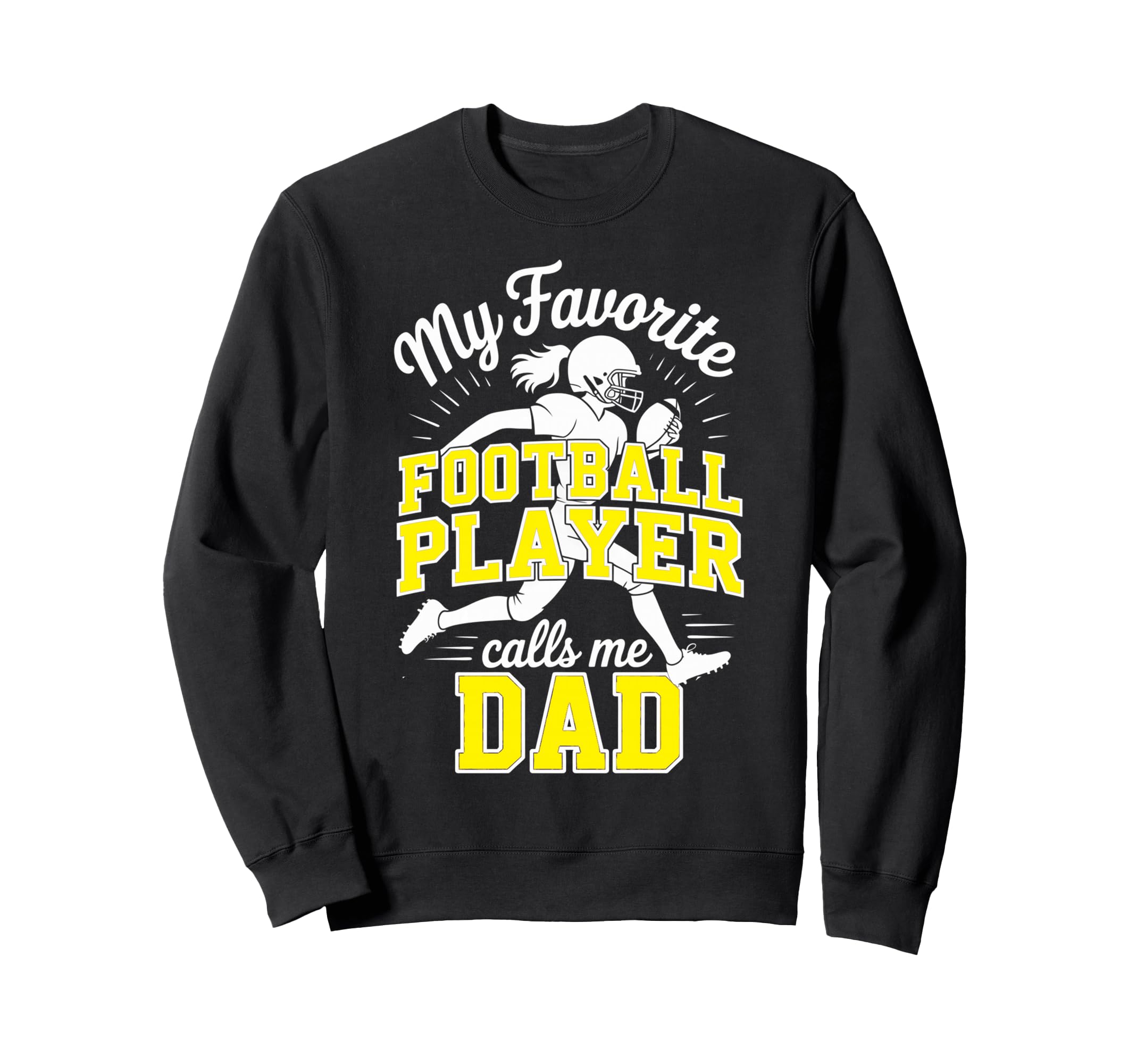 Favorite Football Player Calls Me Sweatshirt - Novelty Apparel Men Women - T-Shirt, Sweatshirt, Hoodie
