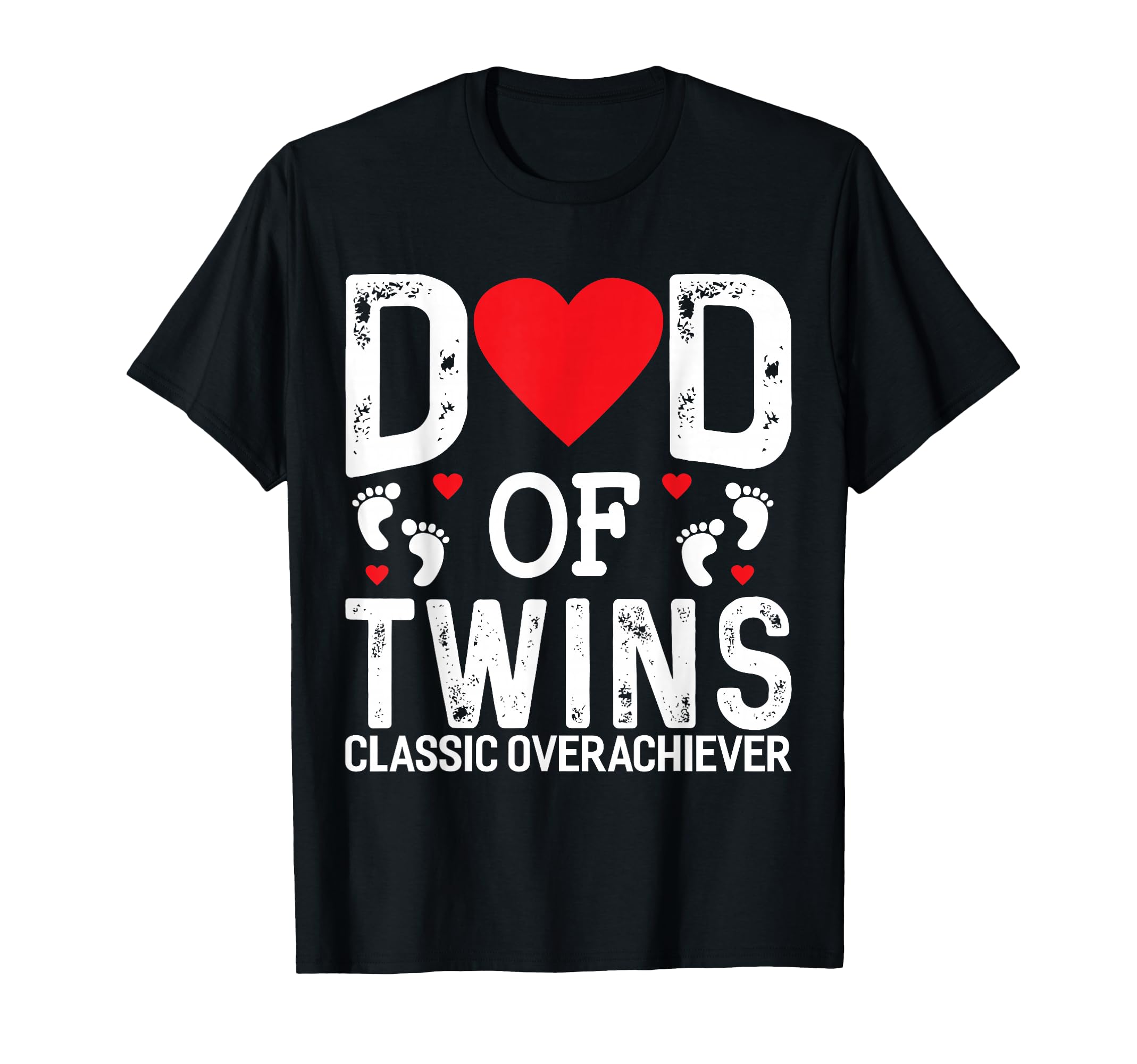 Funny Dad Twins Overachiever Twins Dad T-Shirt - Trendy Graphic Unisex - T-Shirt, Sweatshirt, Hoodie