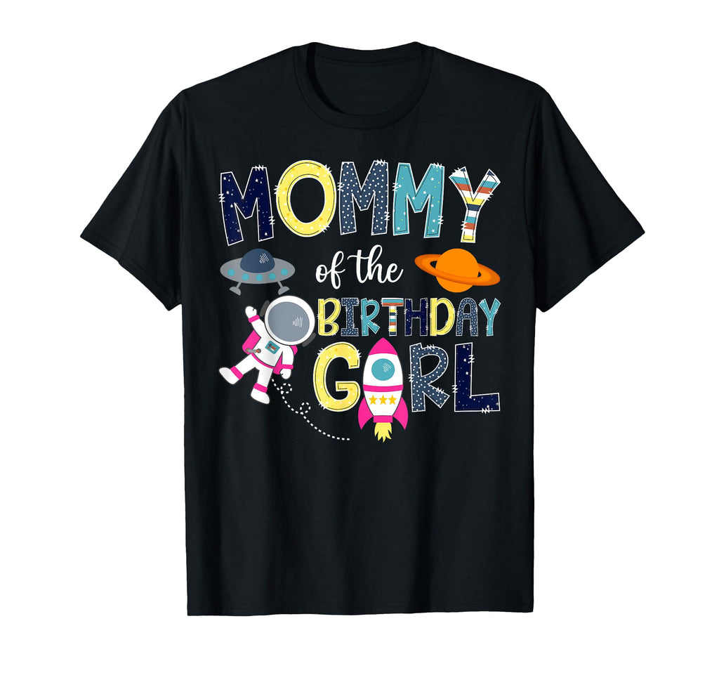 Mommy Birthday Space Astronaut T-Shirt - Minimalist Print for Adults - T-Shirt, Sweatshirt, Hoodie