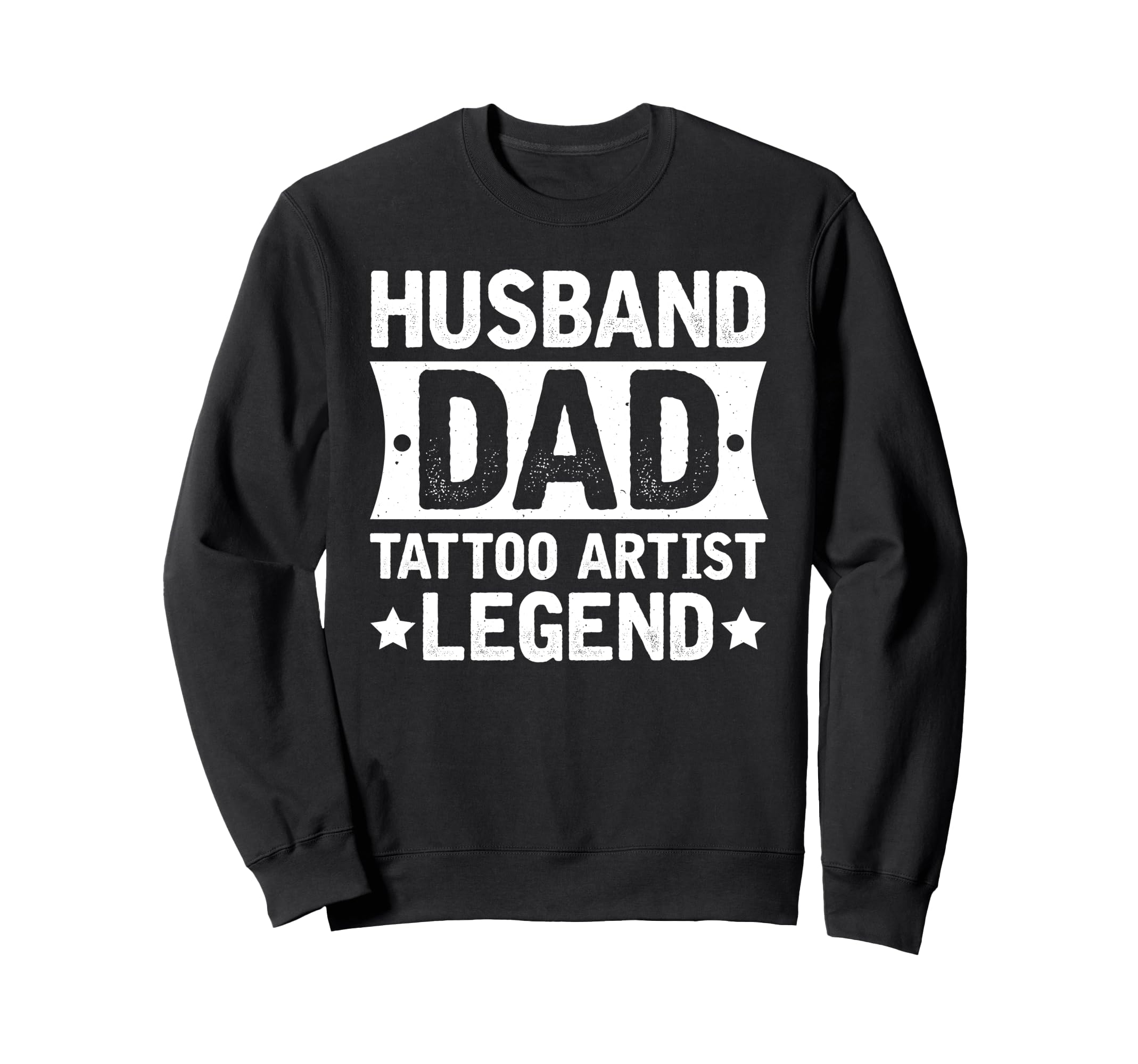 Husband Dad Tattoo Artist Legend Sweatshirt - Minimalist Print for Adults - T-Shirt, Sweatshirt, Hoodie