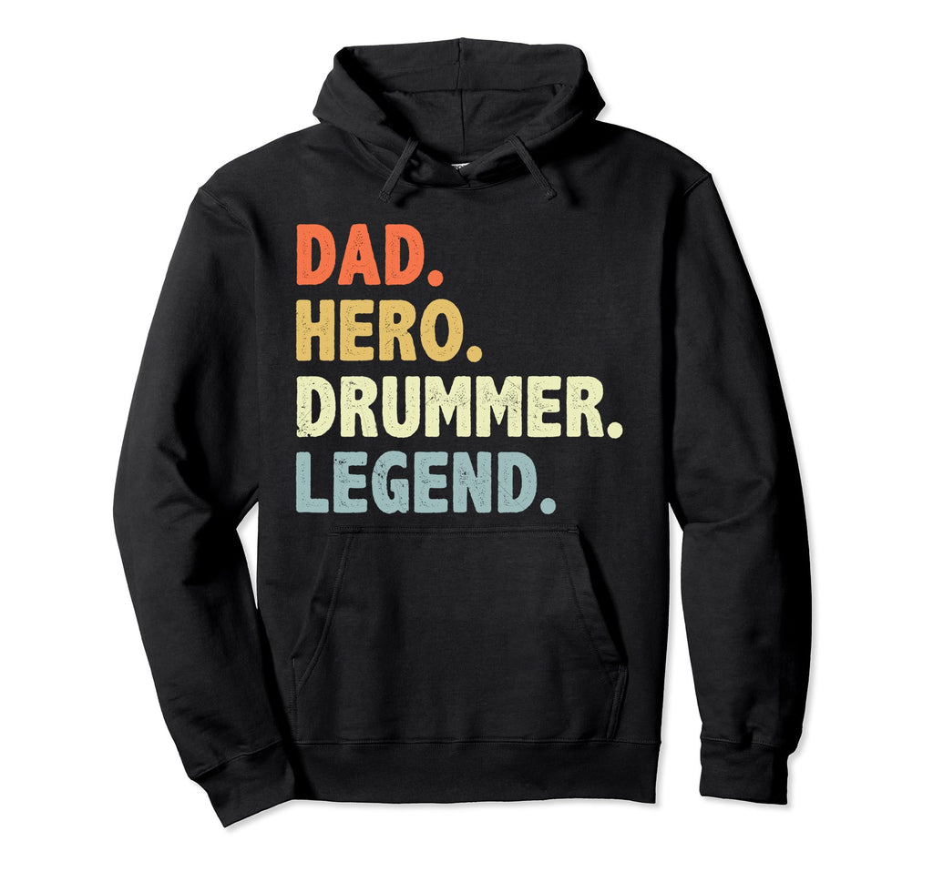 Distressed Dad Hero Drummer Legend Hoodie - Aesthetic Graphic Unisex - T-Shirt, Sweatshirt, Hoodie
