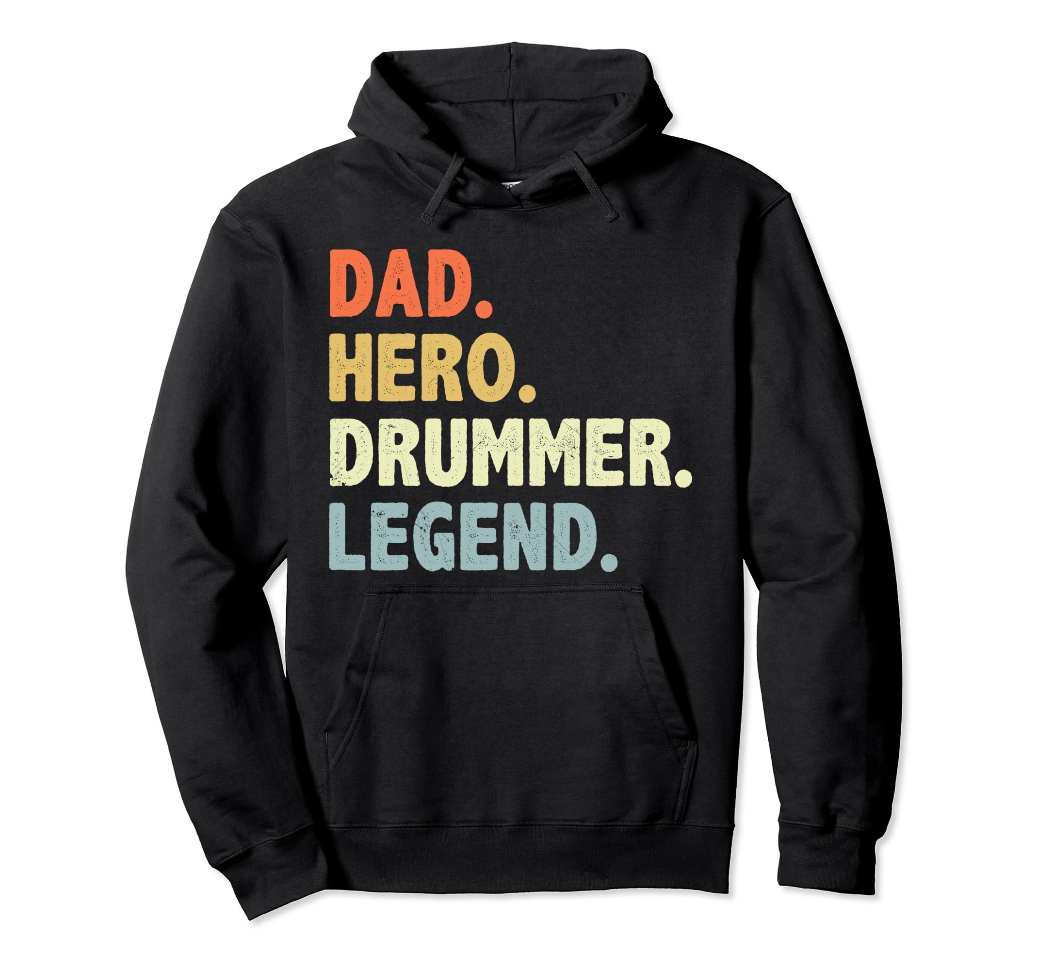 Distressed Dad Hero Drummer Legend Hoodie - Aesthetic Graphic Unisex - T-Shirt, Sweatshirt, Hoodie