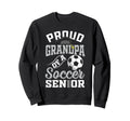 Proud Grandpa Soccer Senior Class Sweatshirt - Aesthetic Graphic Unisex - T-Shirt, Sweatshirt, Hoodie