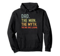 Dad Myth Dad Joke Legend Funny Fathers Day Hoodie - Graphic Print Unisex - T-Shirt, Sweatshirt, Hoodie
