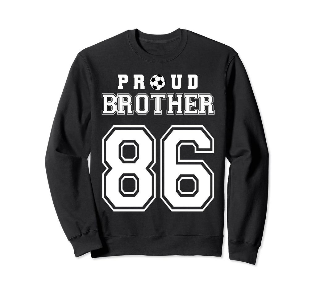 Number 86 Custom Proud Soccer Futbol Sweatshirt - Unique Graphic Unisex - T-Shirt, Sweatshirt, Hoodie