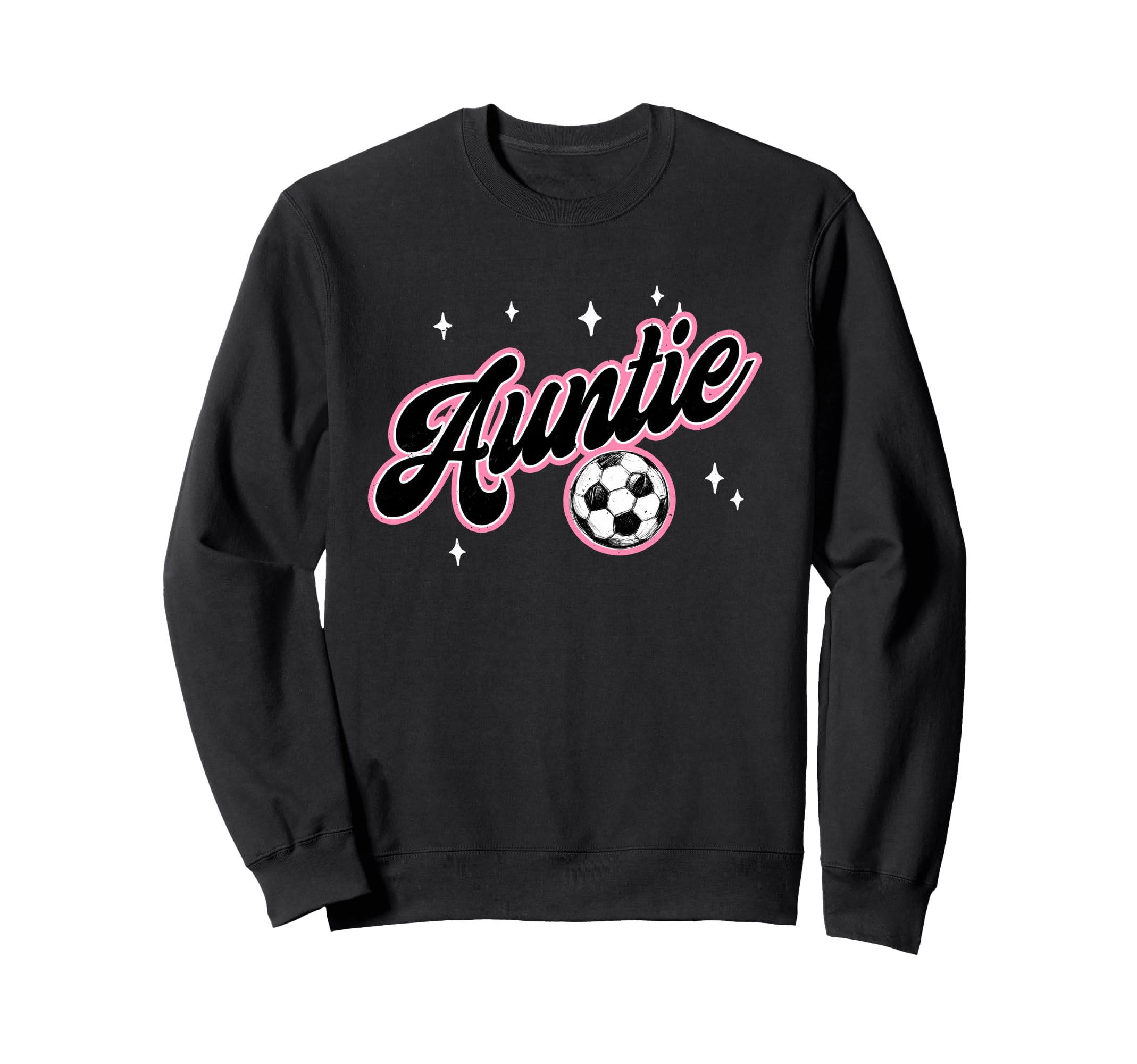 Soccer Auntie Funny Soccer Player Auntie Sweatshirt - Trendy Graphic Unisex - T-Shirt, Sweatshirt, Hoodie