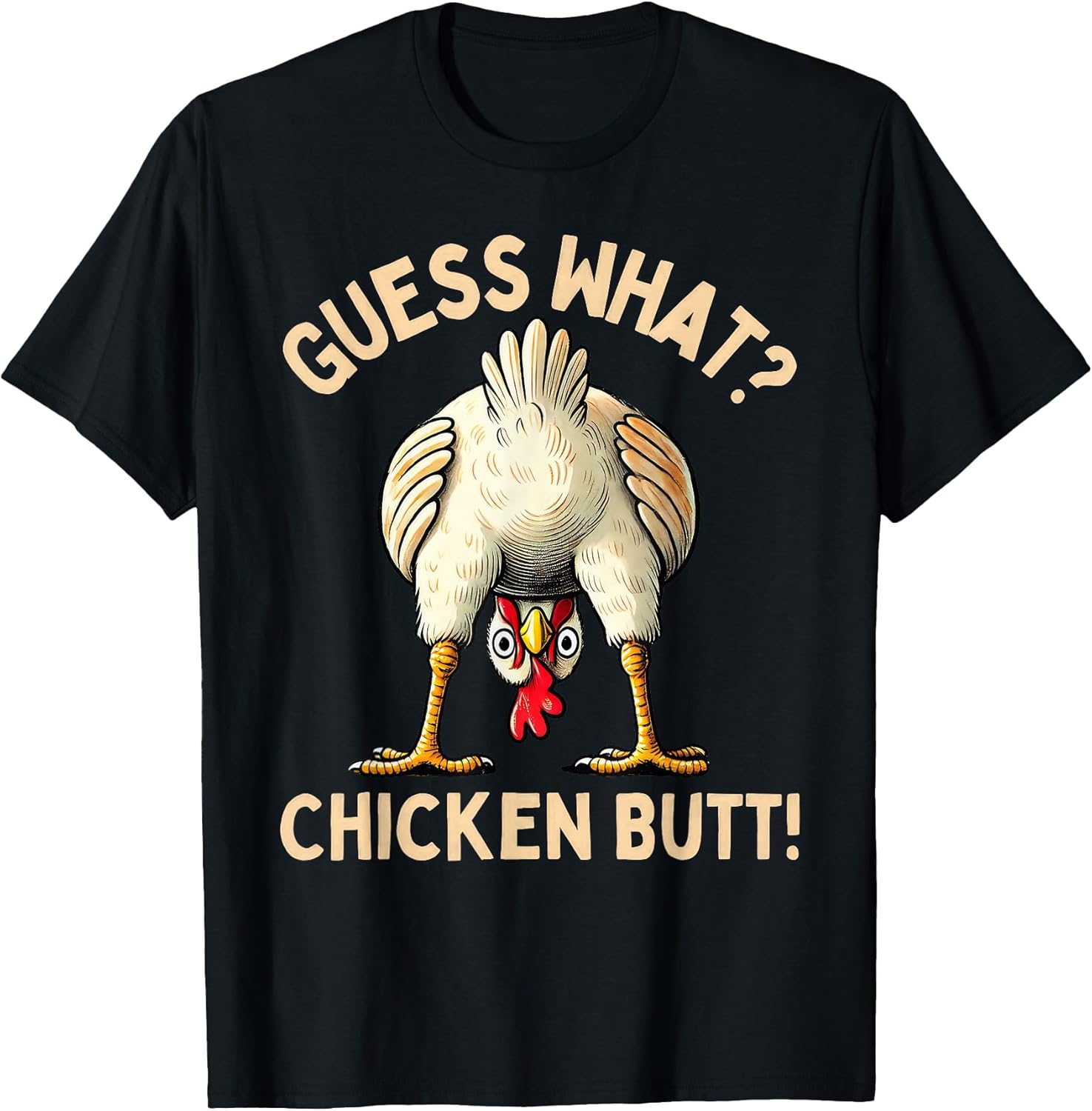 Guess What Chicken Butt Lover Funny Meme - Adult & Kids T-Shirts, Sweatshirts & Hoodies apparel design preview 1