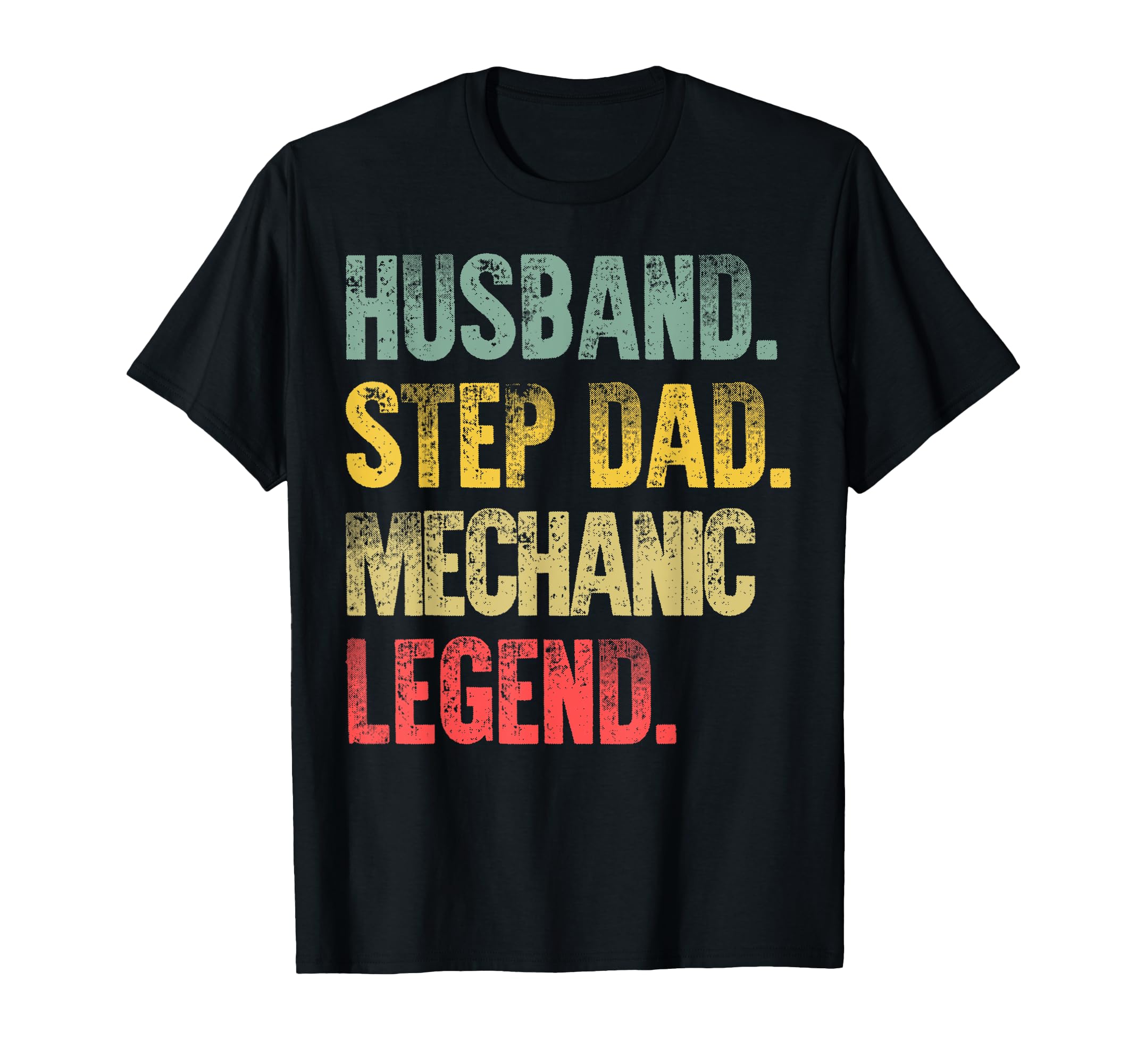 Funny Husband Step Dad Mechanic Legend T-Shirt - Aesthetic Graphic Unisex - T-Shirt, Sweatshirt, Hoodie