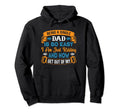 Single Dad Is So Easy Out My Way Happy Hoodie - Fun Novelty Design Unisex - T-Shirt, Sweatshirt, Hoodie