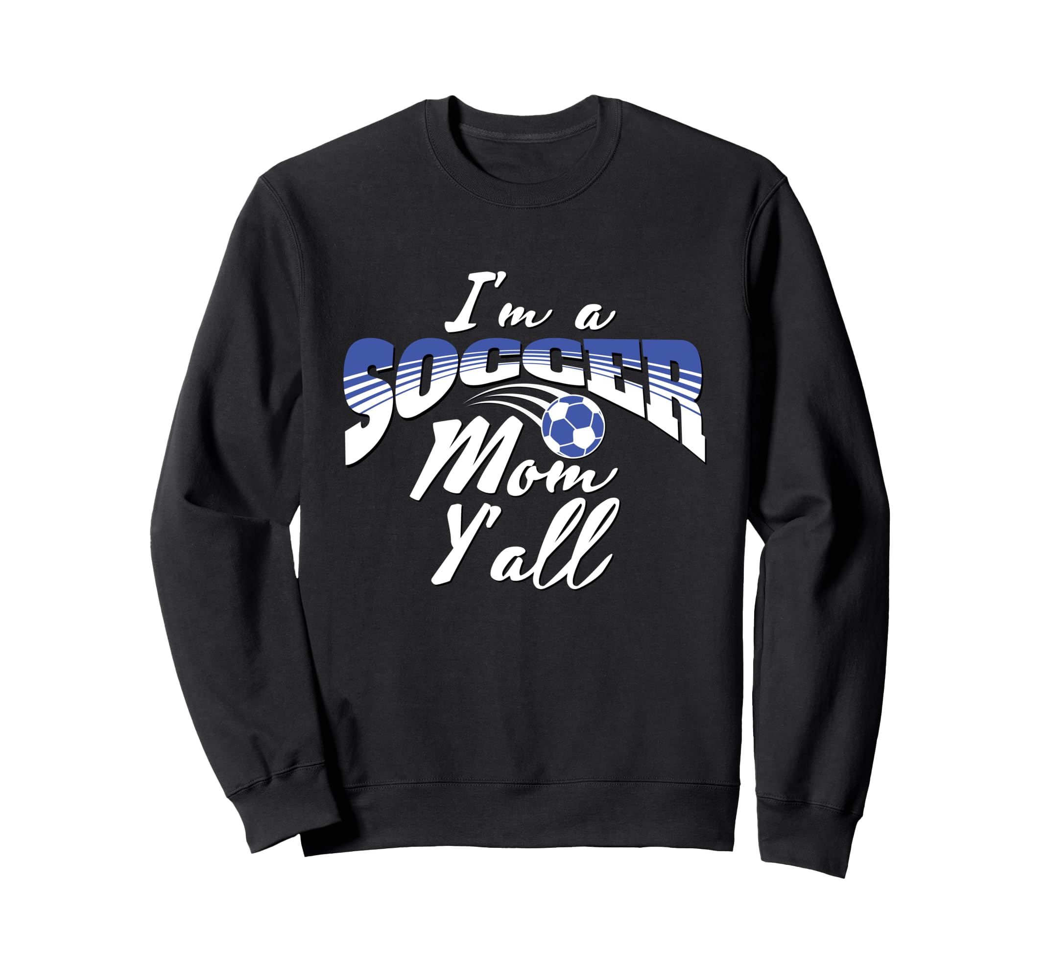 Mom Soccer Lover Soccer Mom Gift Sweatshirt - Custom Art Print Men Women - T-Shirt, Sweatshirt, Hoodie
