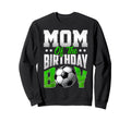 Mom Birthday Soccer Family Baller Sweatshirt - Custom Art Print for Adults - T-Shirt, Sweatshirt, Hoodie