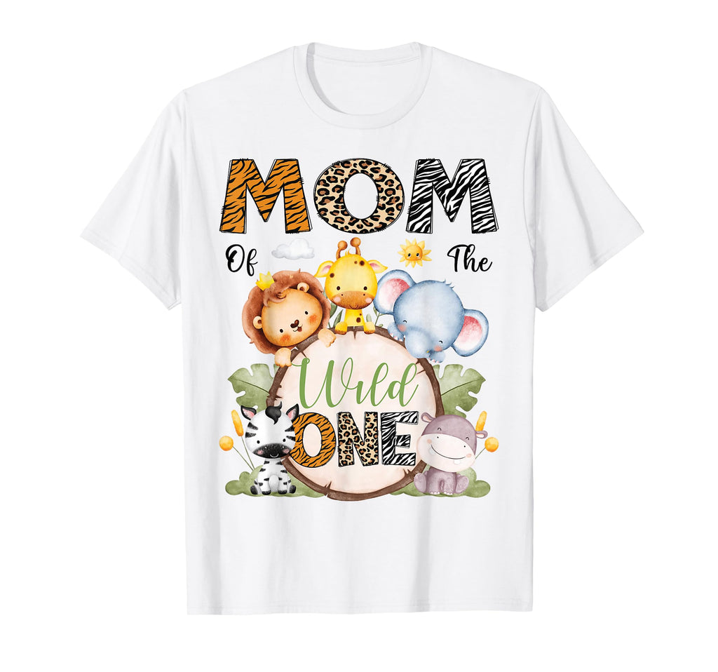 Mom Wild One 1St Birthday Safari T-Shirt - Novelty Apparel Men Women - T-Shirt, Sweatshirt, Hoodie