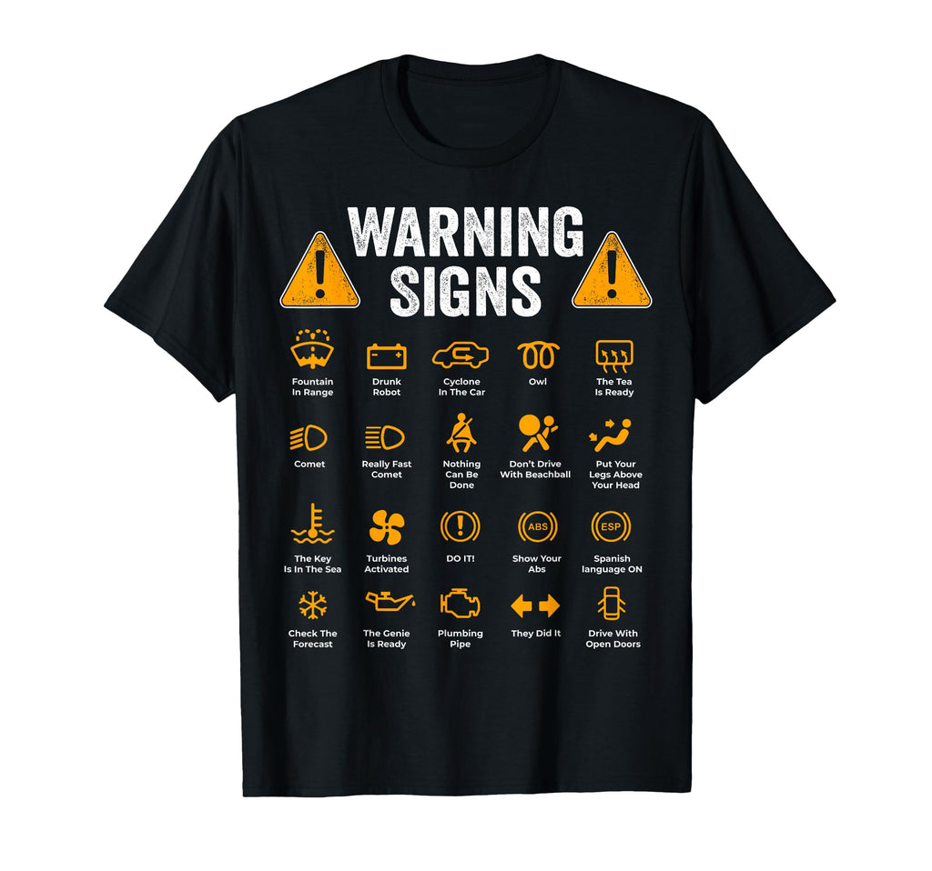 Funny Driving Warning Signs 101 Auto T-Shirt - Custom Art Print Men Women - T-Shirt, Sweatshirt, Hoodie
