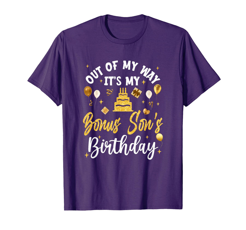 Out My Way Its My Bonus Son Birthday T-Shirt - Graphic Print for Adults - T-Shirt, Sweatshirt, Hoodie