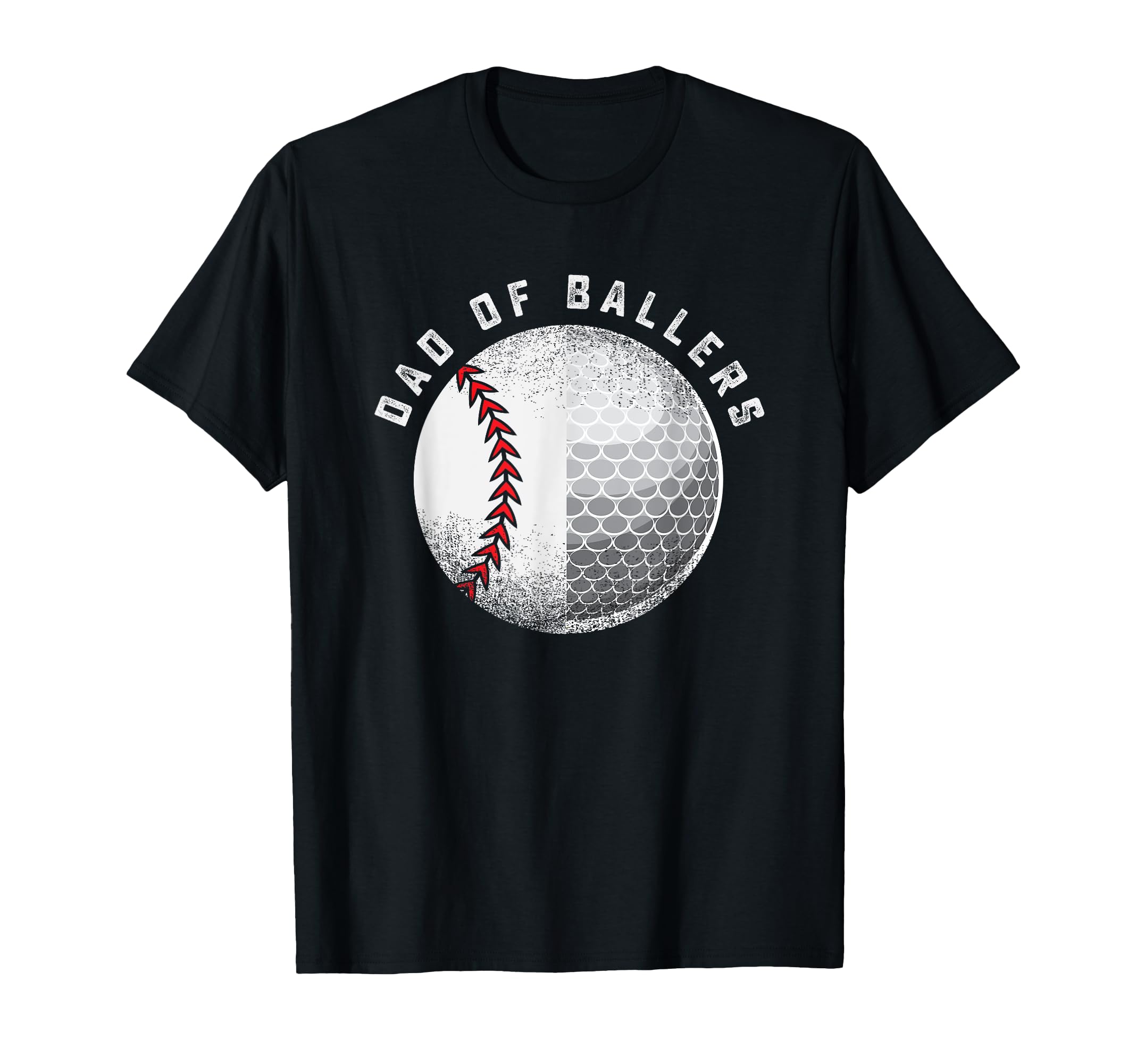Dad Ballers Funny Golf Baseball Gift T-Shirt - Minimalist Print Men Women - T-Shirt, Sweatshirt, Hoodie