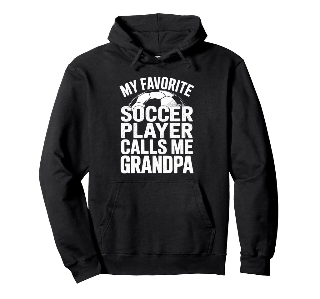 My Favorite Soccer Player Calls Me Hoodie - Graphic Print for Adults - T-Shirt, Sweatshirt, Hoodie