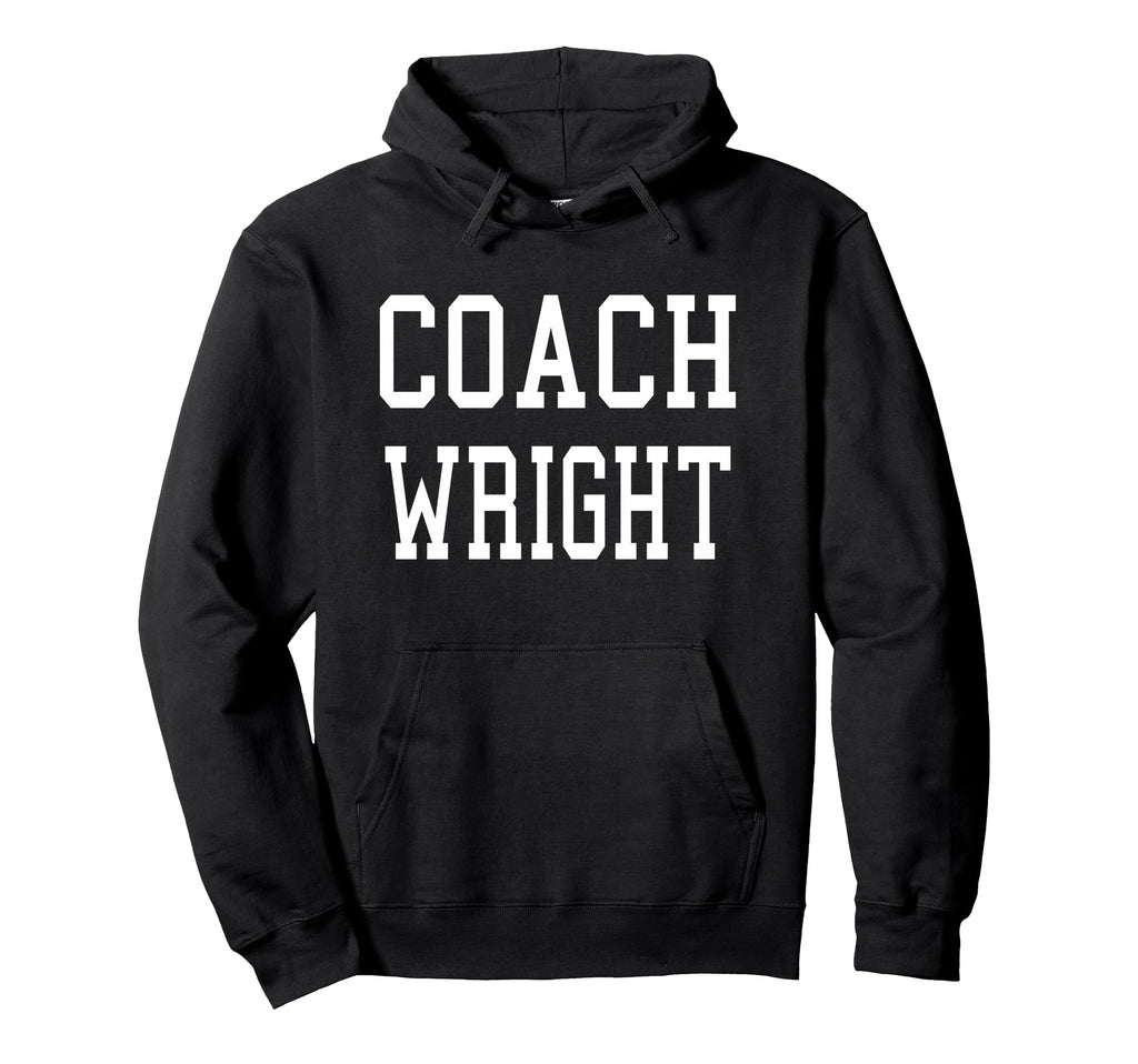 Coach Wright Custom Football Soccer Hoodie - Aesthetic Graphic Unisex - T-Shirt, Sweatshirt, Hoodie