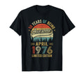 April 1976 50 Years Old 50Th Birthday T-Shirt - Novelty Apparel Men Women - T-Shirt, Sweatshirt, Hoodie