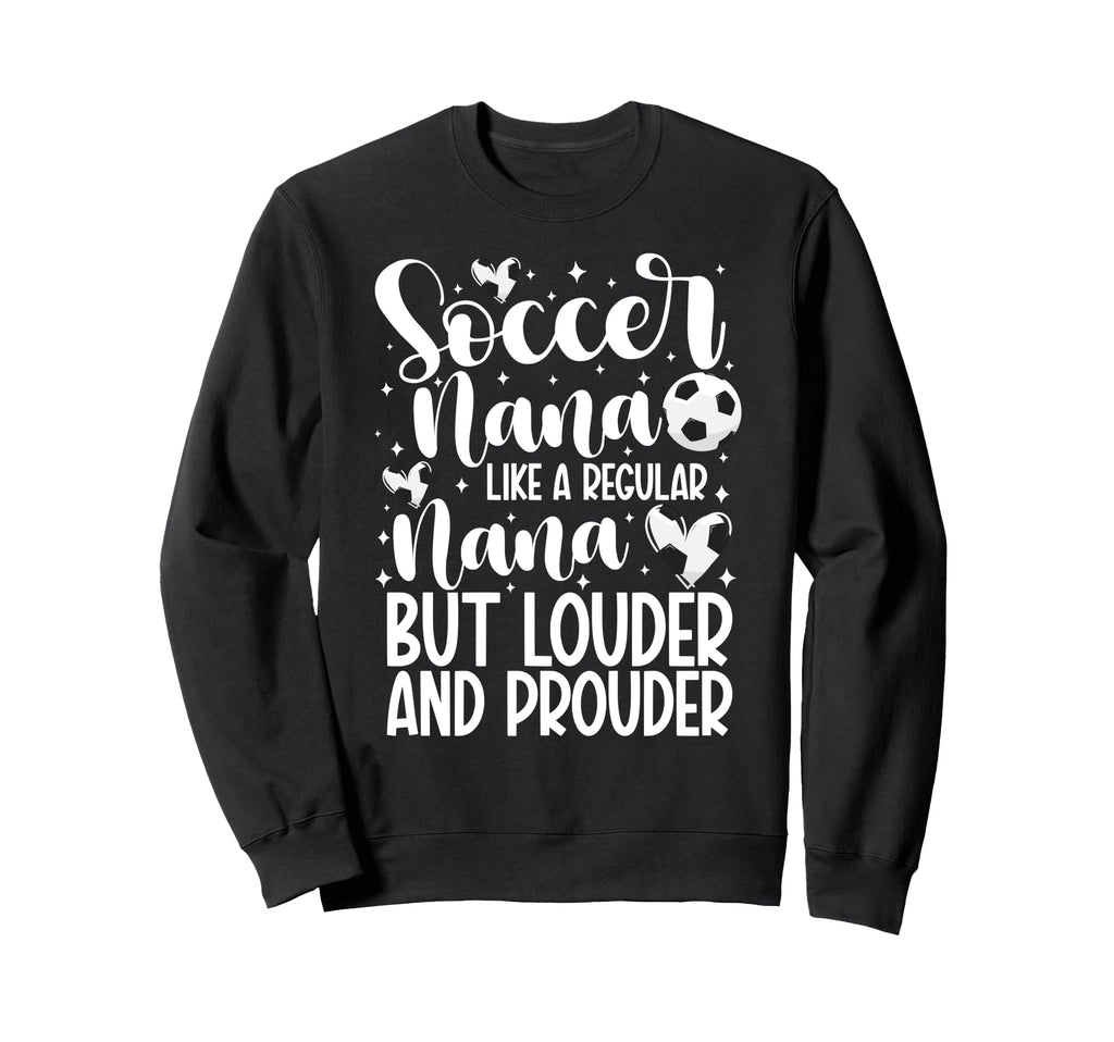 Soccer Nana Definition Nana Sweatshirt - Minimalist Print for Adults - T-Shirt, Sweatshirt, Hoodie