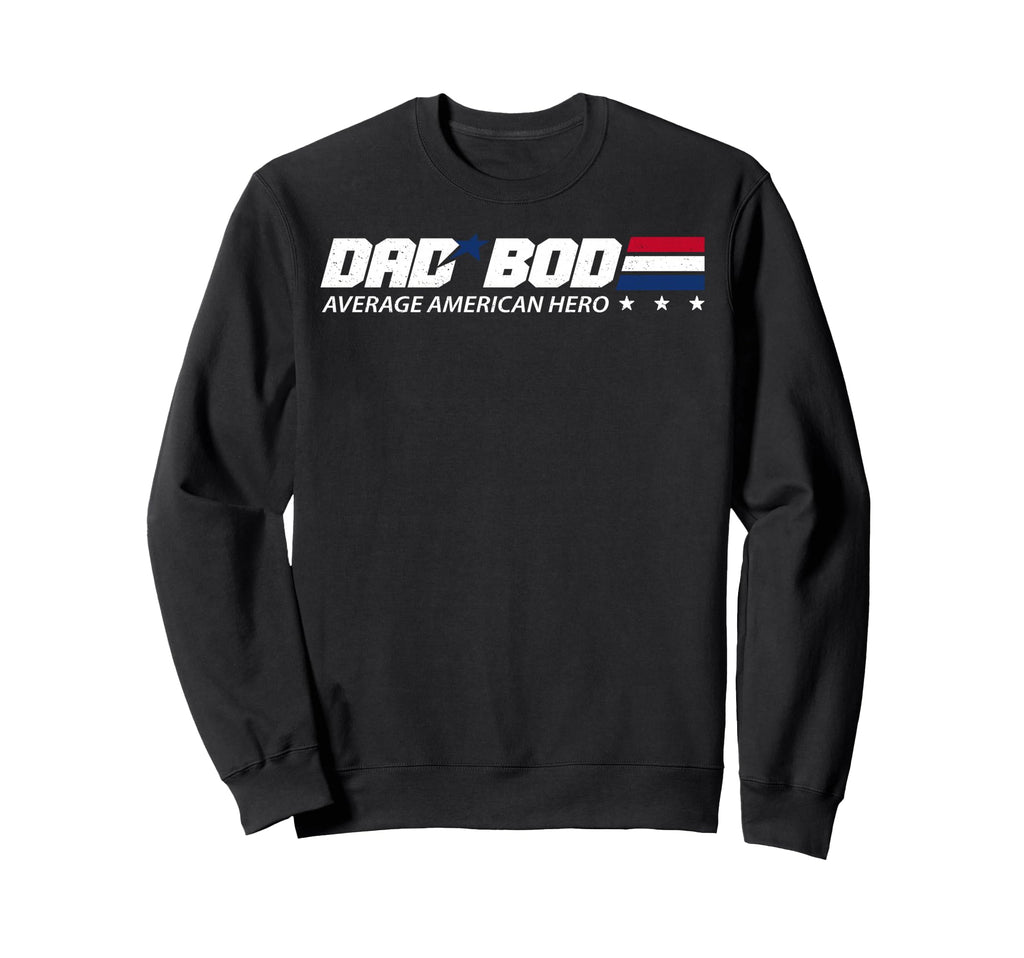 Funny Dad Bod Average American Hero T-Shirt - Graphic Print Unisex - T-Shirt, Sweatshirt, Hoodie