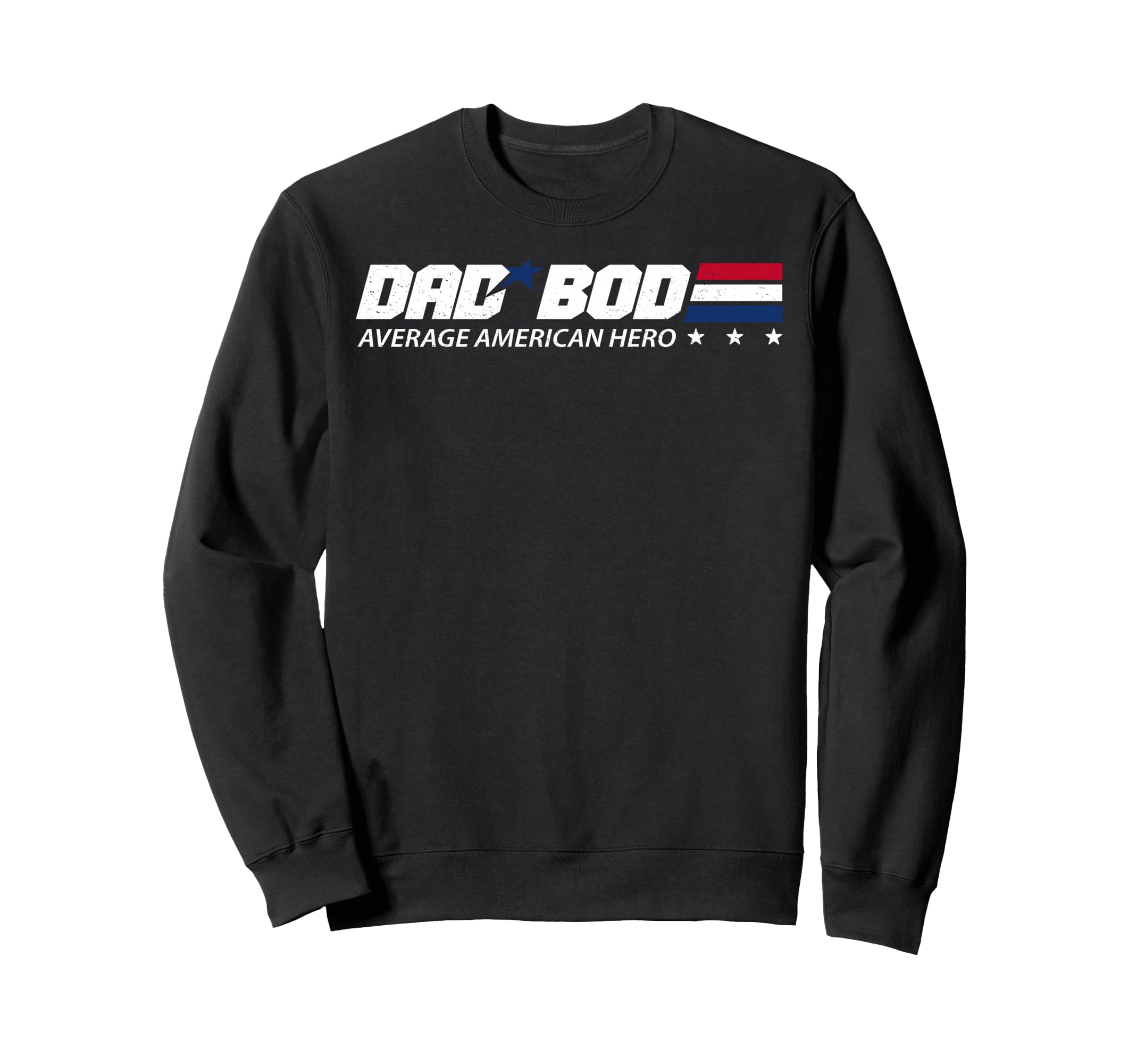 Funny Dad Bod Average American Hero T-Shirt - Graphic Print Unisex - T-Shirt, Sweatshirt, Hoodie
