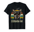 Best Chihuahua Dog Dad Ever Fathers T-Shirt - Fun Novelty Design Men Women - T-Shirt, Sweatshirt, Hoodie