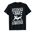 Soccer Dad Like Regular Dad But T-Shirt - Minimalist Print for Adults - T-Shirt, Sweatshirt, Hoodie