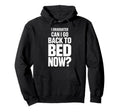 Senior Graduation I Graduate Can I Go Hoodie - Custom Art Print for Adults - T-Shirt, Sweatshirt, Hoodie