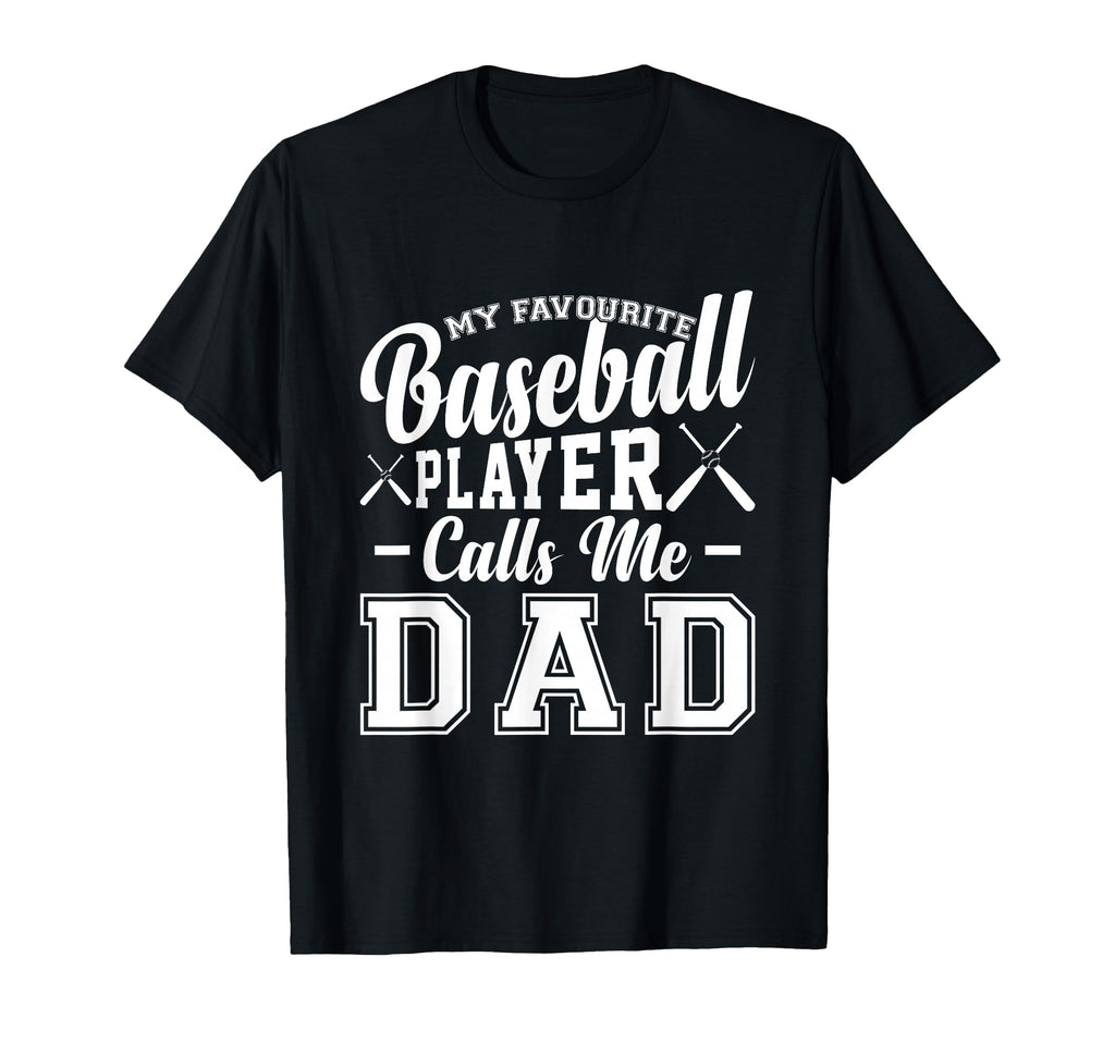 My Favorite Baseball Player Call Me T-Shirt - Novelty Apparel for Adults - T-Shirt, Sweatshirt, Hoodie