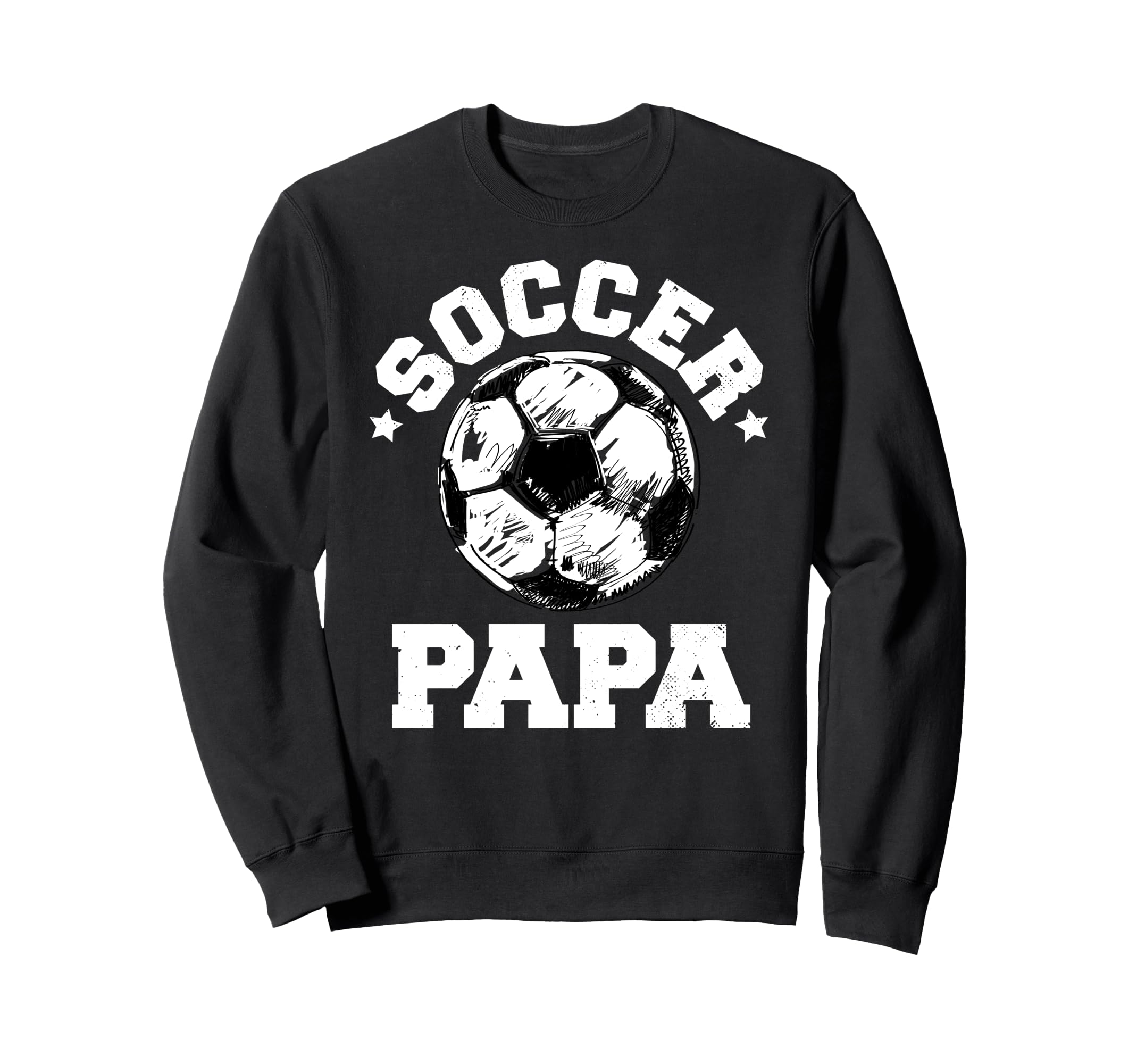 Soccer Papa Soccer Ball Distressed Sweatshirt - Streetwear Style Unisex - T-Shirt, Sweatshirt, Hoodie