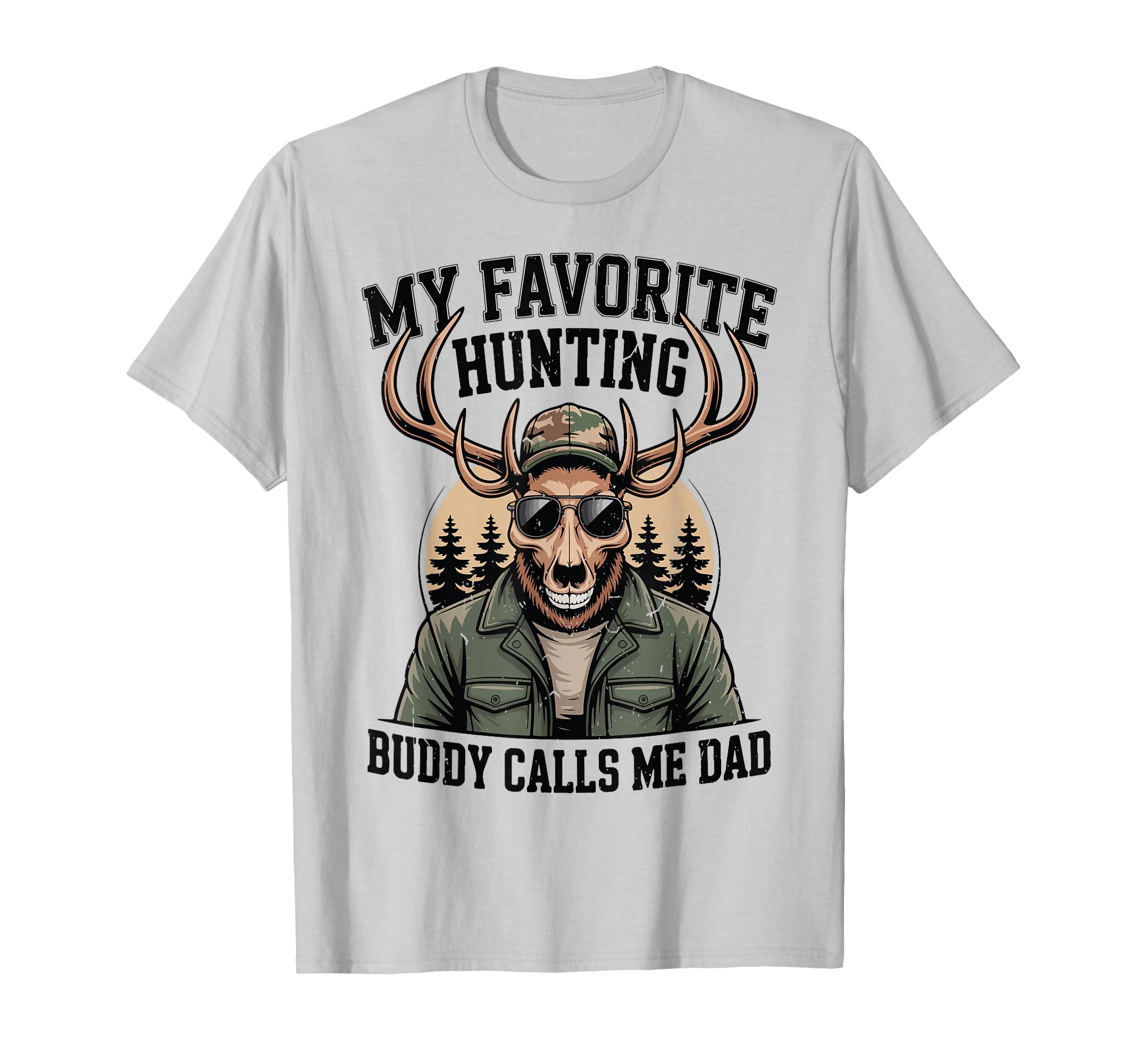 Favorite Hunting Buddy Funny Deer T-Shirt - Aesthetic Graphic for Adults - T-Shirt, Sweatshirt, Hoodie