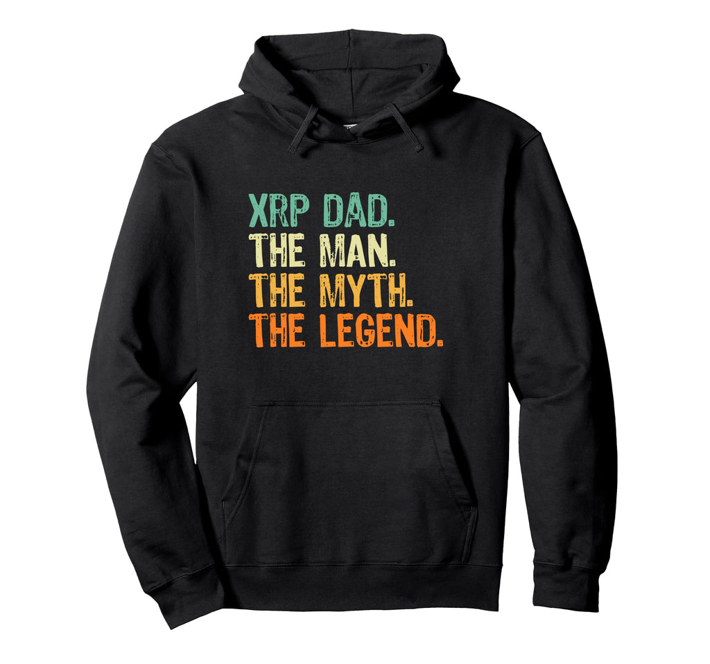 Xrp Dad Crypto Myth Legend Hoodie - Casual Everyday Wear Unisex - T-Shirt, Sweatshirt, Hoodie