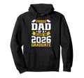 Proud Dad Class 2026 Graduate Senior Hoodie - Streetwear Style for Adults - T-Shirt, Sweatshirt, Hoodie
