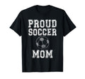 Proud Soccer Mom Game Day Sports T-Shirt - Aesthetic Graphic Men Women - T-Shirt, Sweatshirt, Hoodie