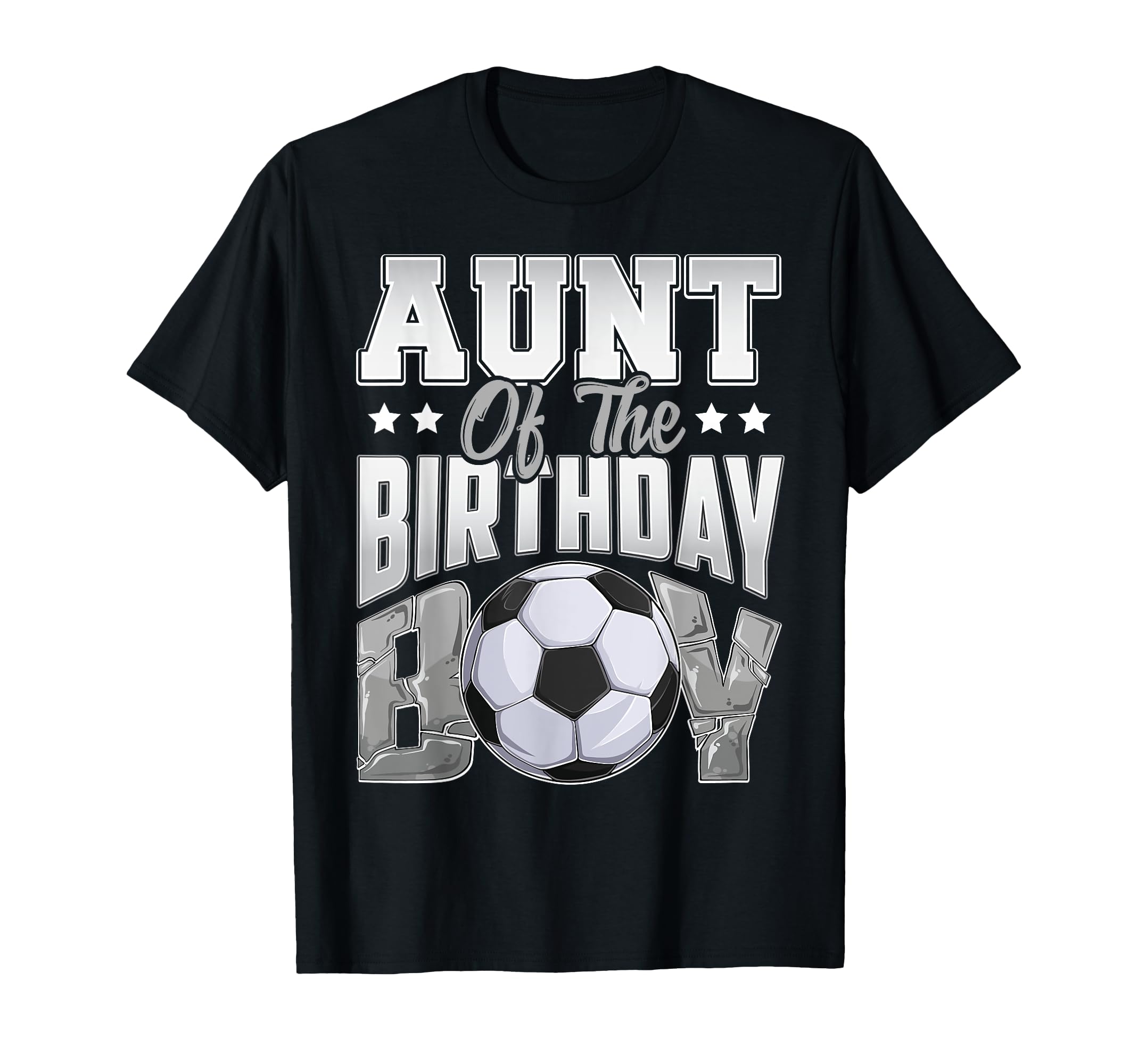Aunt Soccer Birthday Family Baller T-Shirt - Fun Novelty Design Men Women - T-Shirt, Sweatshirt, Hoodie