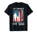 My Favorite Veteran Is My Dad Veterans T-Shirt - Aesthetic Graphic Unisex - T-Shirt, Sweatshirt, Hoodie