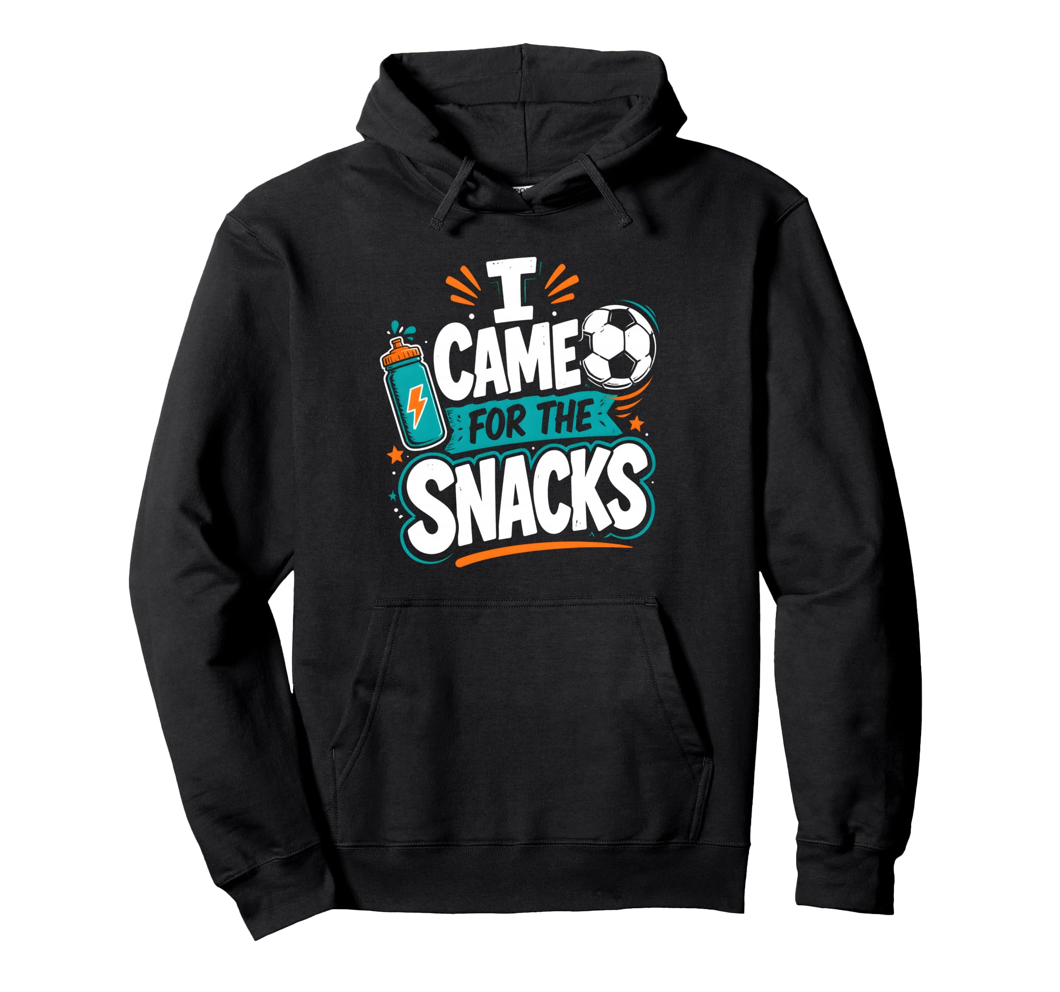 I Came Snacks Soccer Practice Hoodie - Aesthetic Graphic Men Women - T-Shirt, Sweatshirt, Hoodie