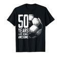 50Th Birthday Soccer Player Football 50 T-Shirt - Unique Graphic Unisex - T-Shirt, Sweatshirt, Hoodie