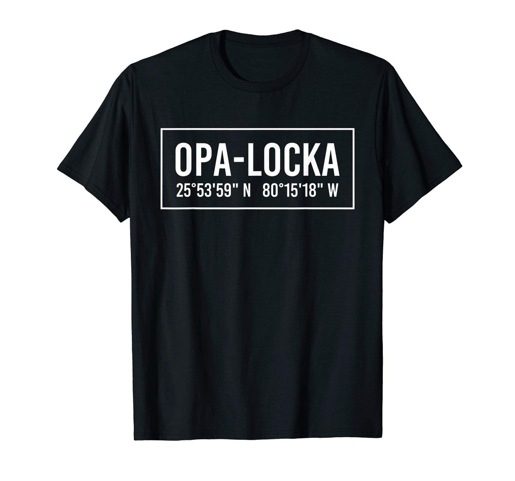 Opa Locka Fl Florida Funny City T-Shirt - Casual Everyday Wear for Adults - T-Shirt, Sweatshirt, Hoodie