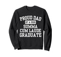 Proud Dad 2026 Summa Cum Laude Sweatshirt - Fun Novelty Design Men Women - T-Shirt, Sweatshirt, Hoodie