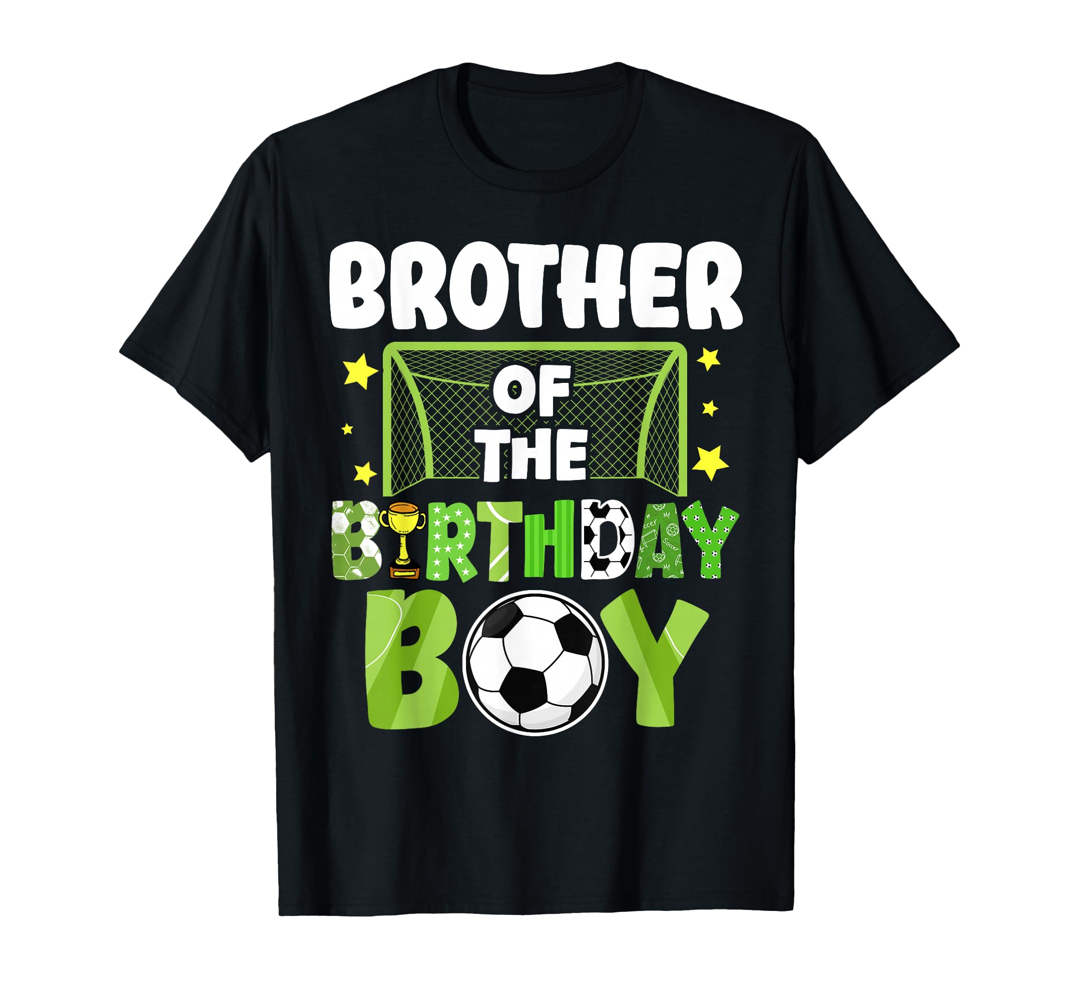 Soccer Brother Birthday Party Soccer T-Shirt - Novelty Apparel Men Women - T-Shirt, Sweatshirt, Hoodie