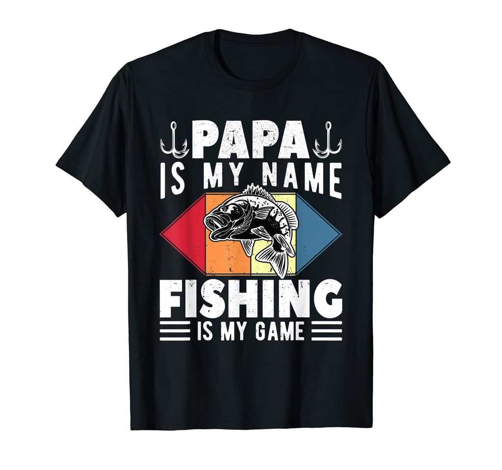 Mens Papa Is My Name Fishing Is My Game T-Shirt - Graphic Print for Adults - T-Shirt, Sweatshirt, Hoodie