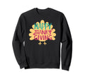Happy Thanksgiving Turkey Matching Sweatshirt - Novelty Apparel Unisex - T-Shirt, Sweatshirt, Hoodie