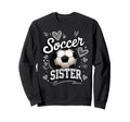 Soccer Sister Soccer Ball Hearts Theme Sweatshirt - Minimalist Print Unisex - T-Shirt, Sweatshirt, Hoodie