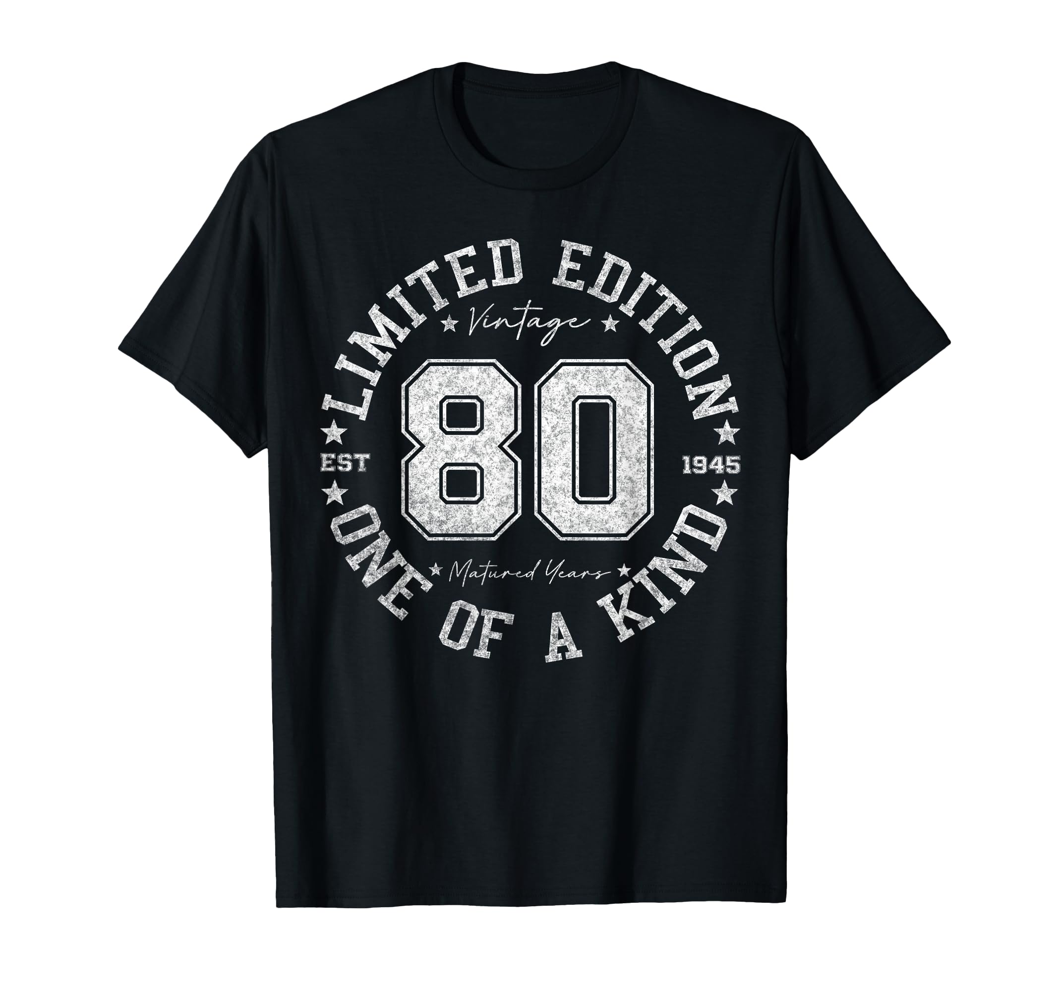 80 Year Old Gifts 1945 Adults 80Th T-Shirt - Casual Everyday Wear Unisex - T-Shirt, Sweatshirt, Hoodie