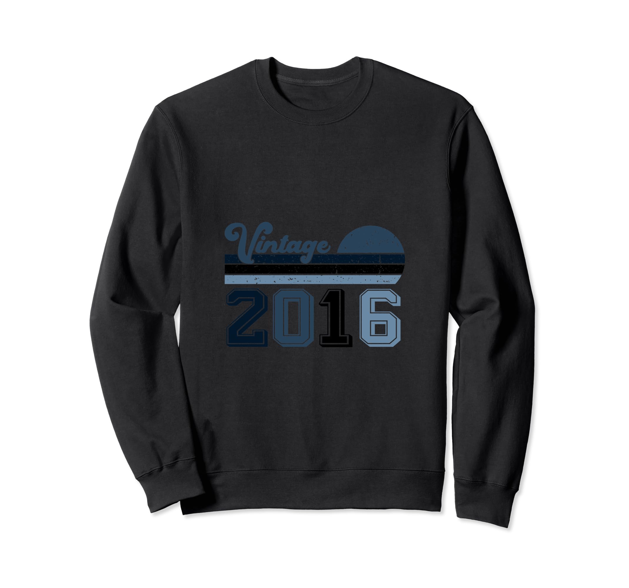 Year 2016 Gift Birthday Mom Dad Sweatshirt - Novelty Apparel for Adults - T-Shirt, Sweatshirt, Hoodie