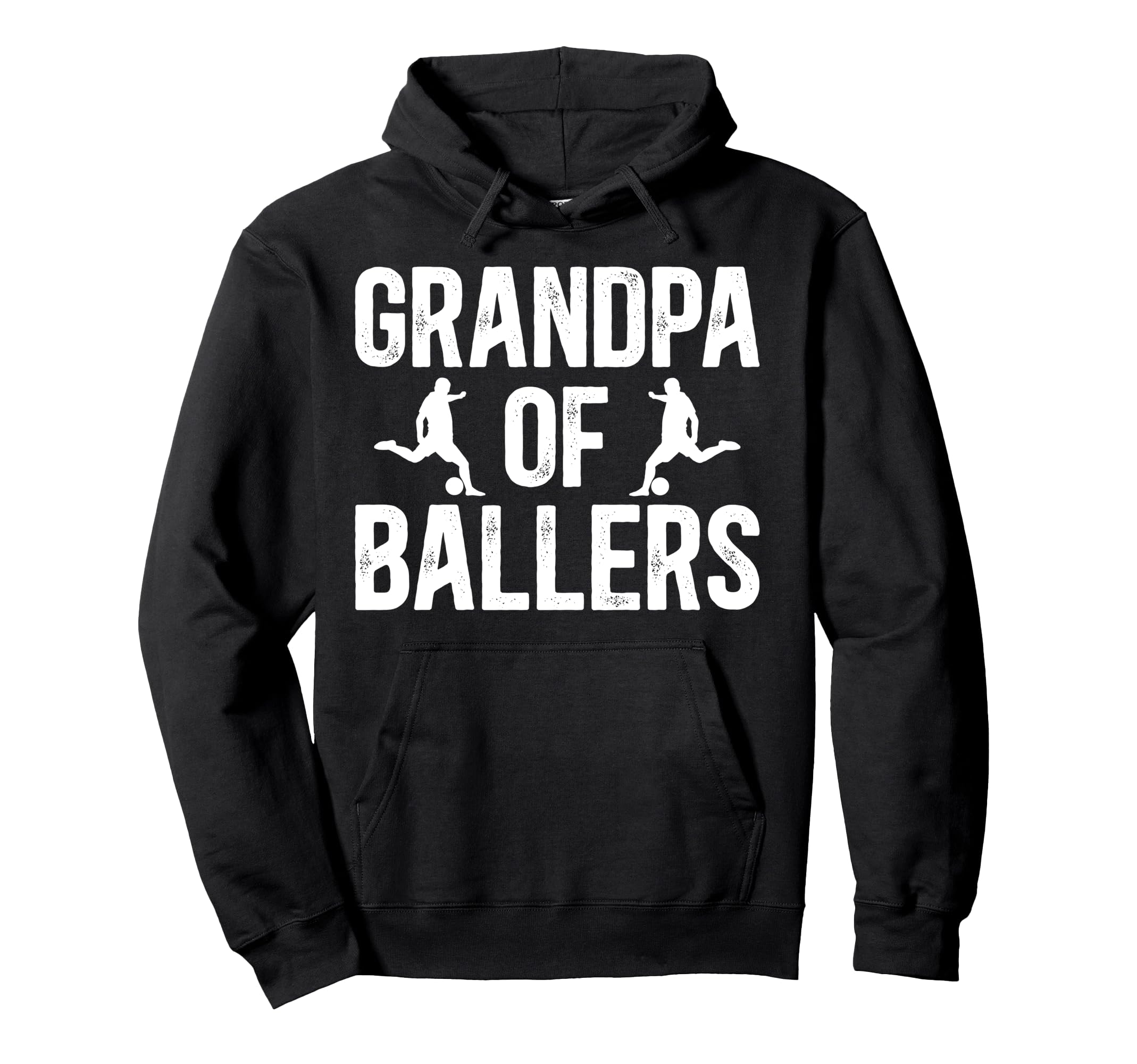 Grandpa Ballers Soccer Grandpa Hoodie - Casual Everyday Wear Men Women - T-Shirt, Sweatshirt, Hoodie